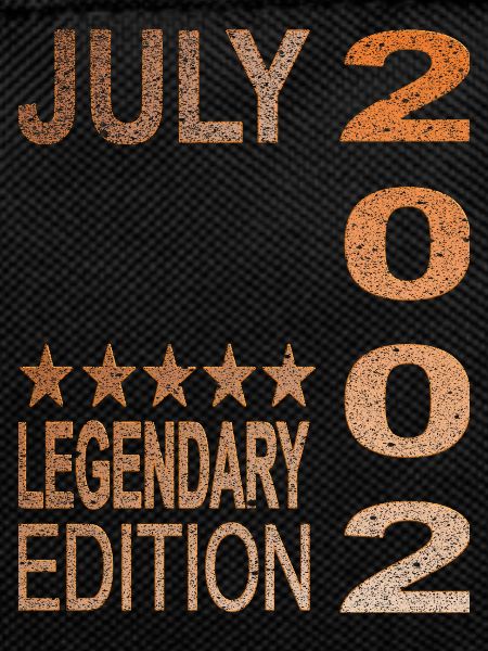 Legendary 2002 July Edition