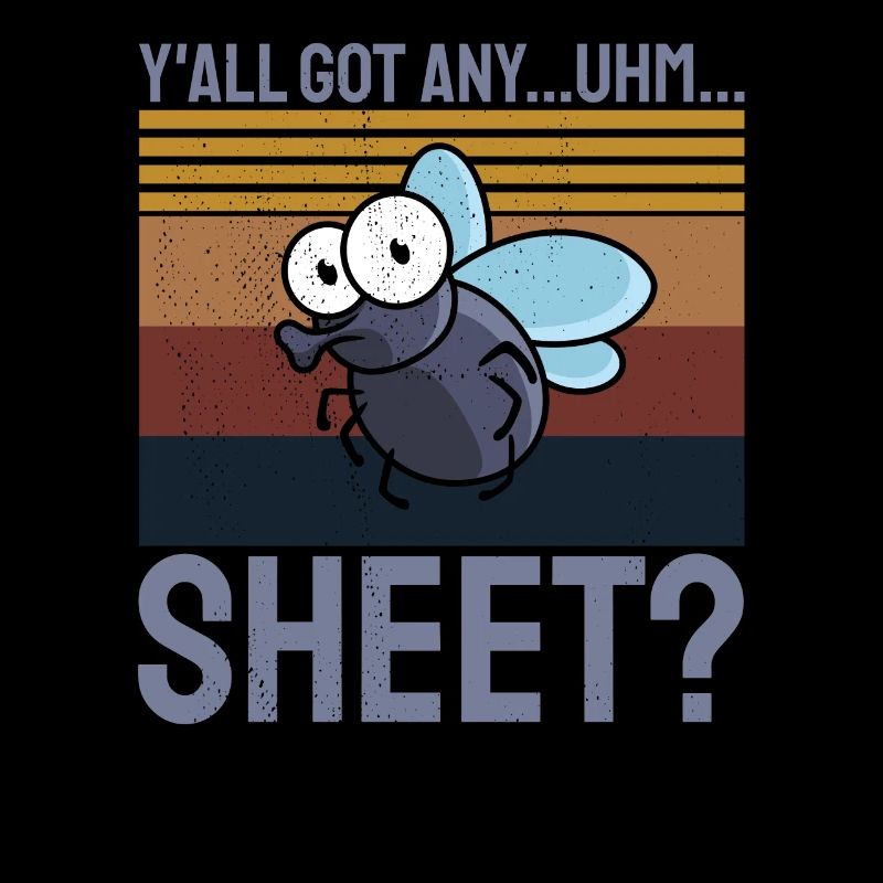 Fly Y'all Got Any Sheet