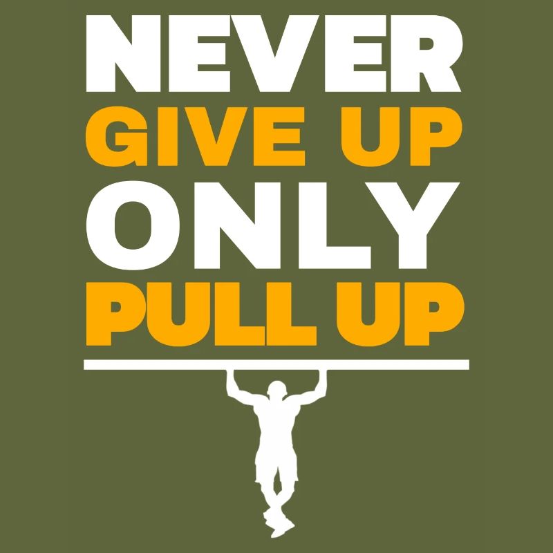 N’abandonnez jamais seulement Pull Up Workout Quote Exercice