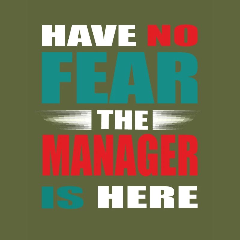 N’ayez crainte, le manager est là