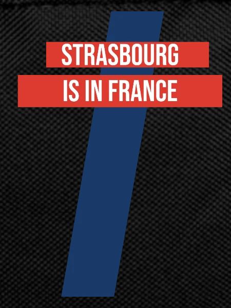 Strasbourg is in France