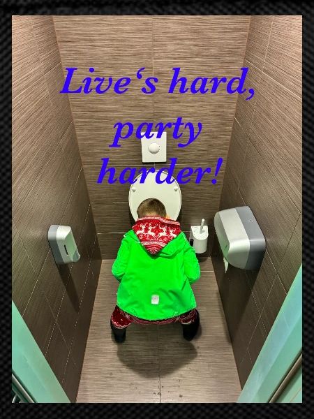Live hard, party harder!