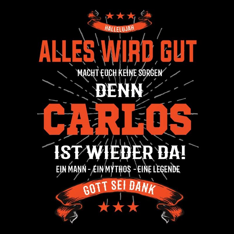 Alles wird gut denn Carlos Ist da Outfit