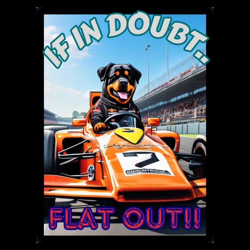 If In Doubt Flat Out