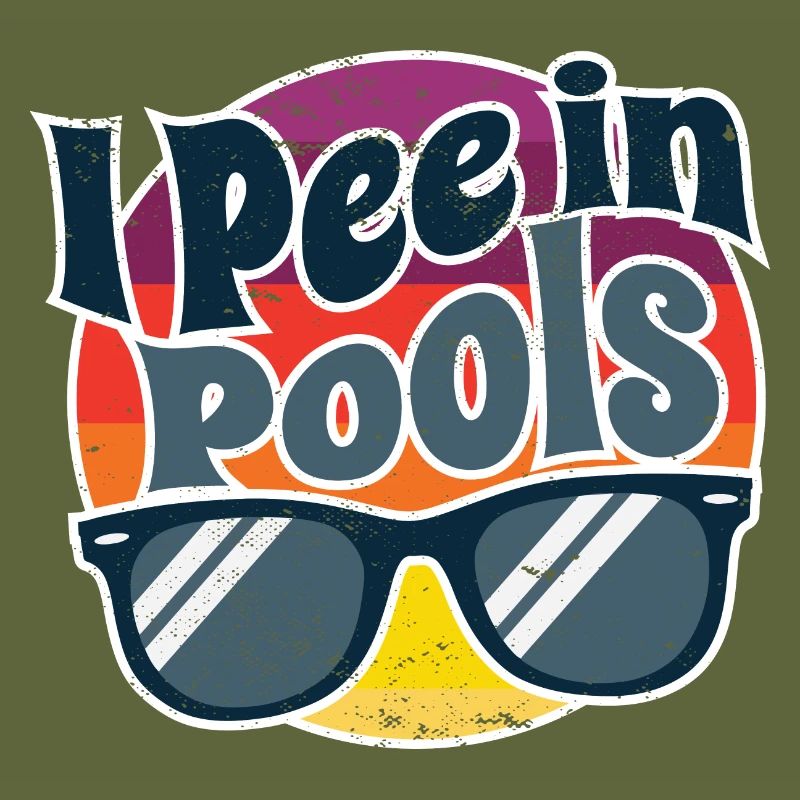 I Pee In Pools Funny Peeing In Pools Humor