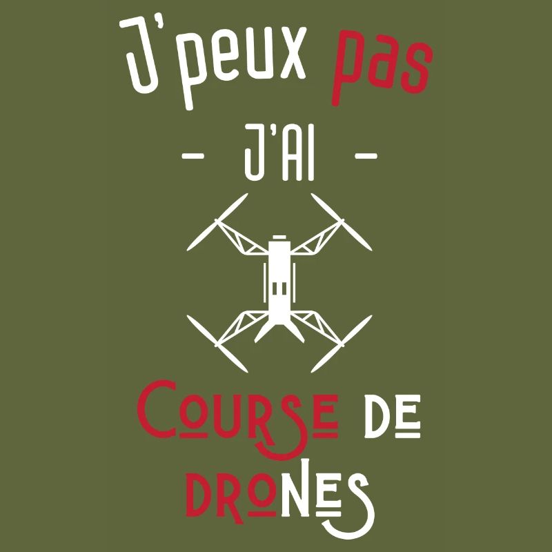 j'peux pas j'ai course de drones