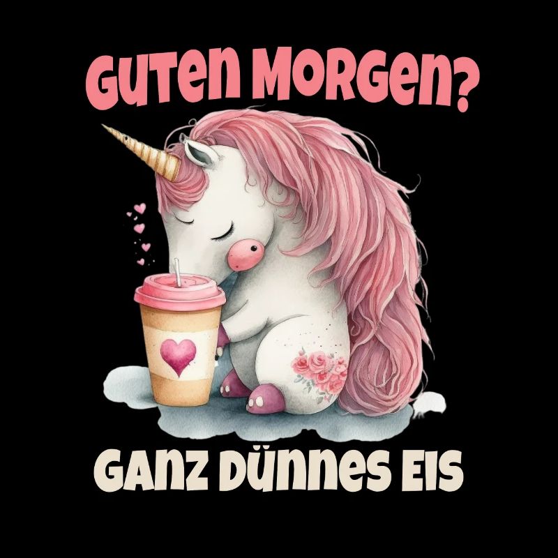 Guten Morgen ganz dünnes Eis! Morgenmuffel Spruch