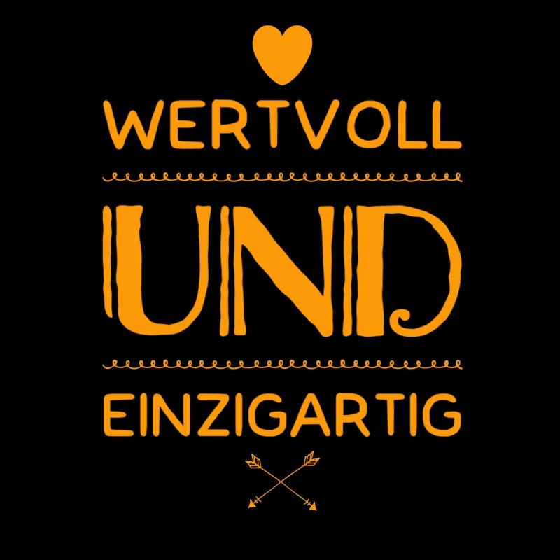 wertvoll und einzigartig