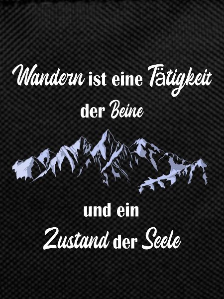 Wandern berge wanderspruch