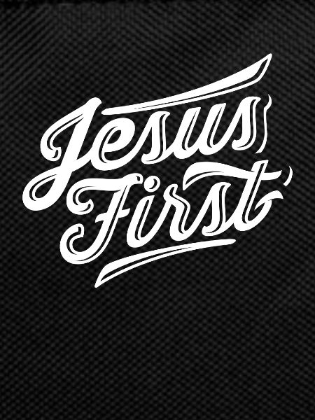 Jesus First
