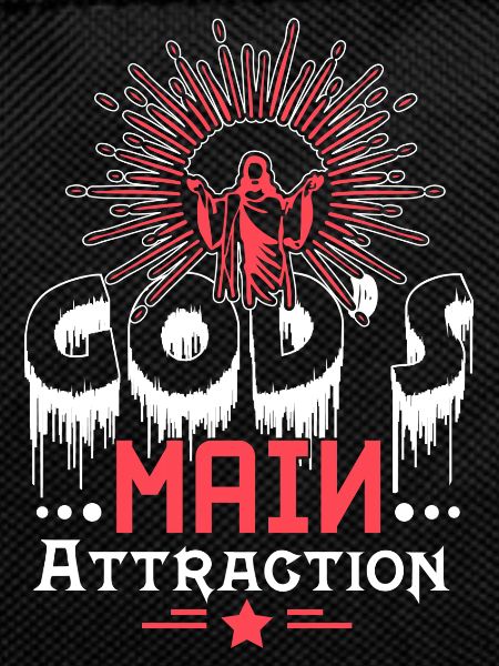 God's main attraction