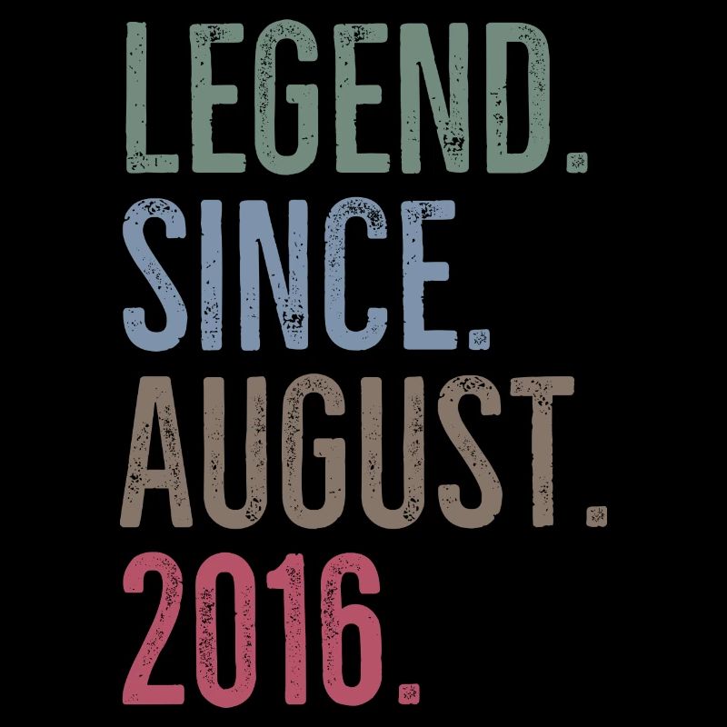 Legend Since August 2016