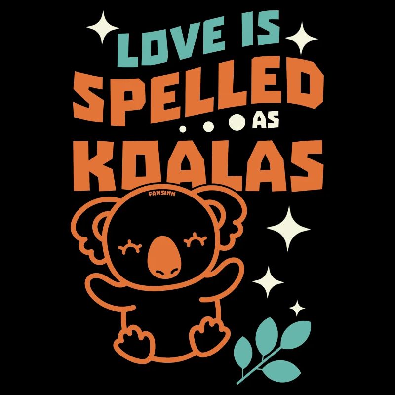 Love Is Spelled As Koalas