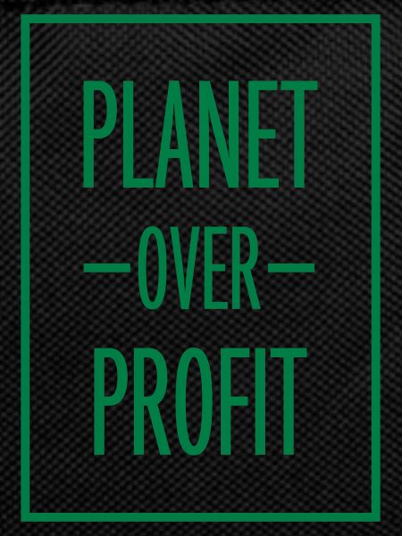 planet over profit quote