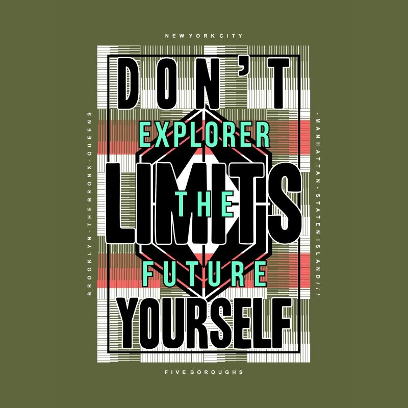 Don't limit yourself