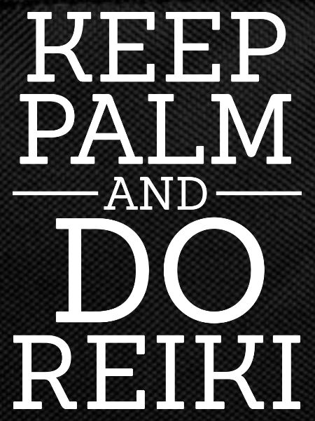Keep Palm and Do Reiki