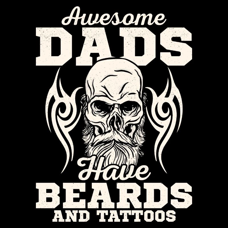 Awesome Dads Have Beards And Tattoos Bearded Man F