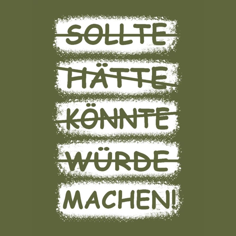 Machen, einfach machen!