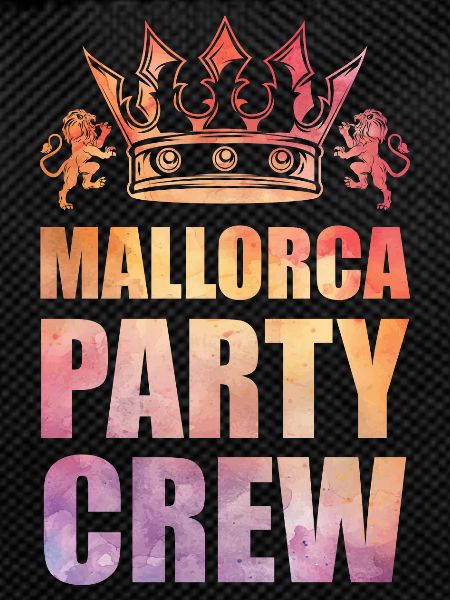 Mallorca Party Crew Saying