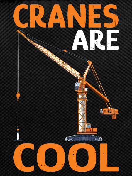 Cranes Are Cool