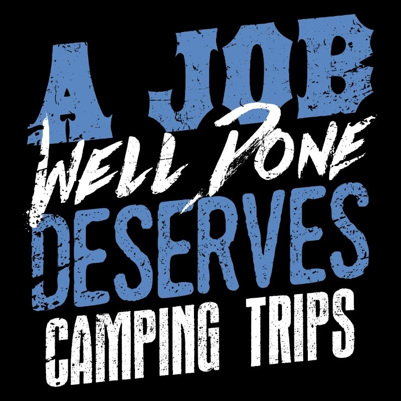 Eine gut gemachte Arbeit verdient Campingausflüge Abenteuer