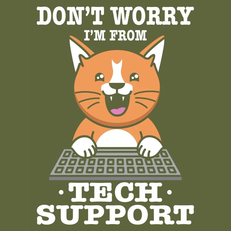 Don't Worry I'm From Tech Support
