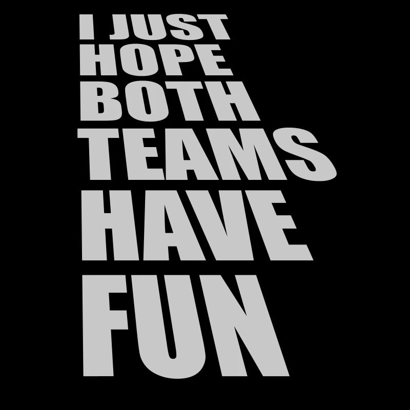 Both Teams Have Fun