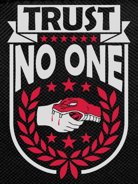 trust no one quote