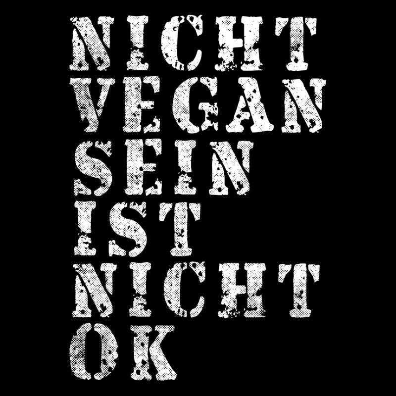 Nicht Vegan Sein Ist Nicht Ok