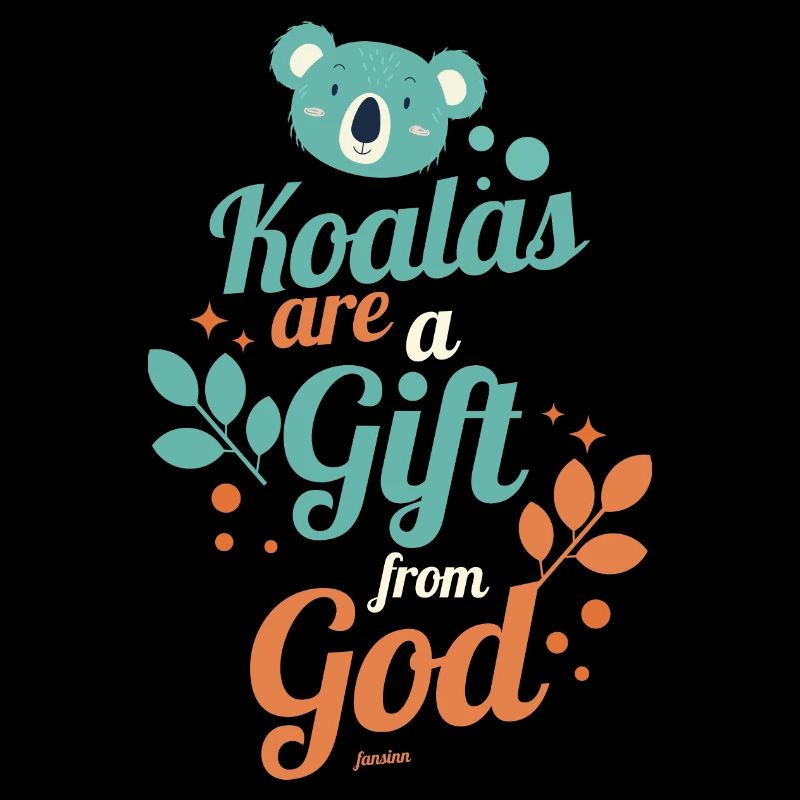 Koalas sind ein Geschenk von Gott