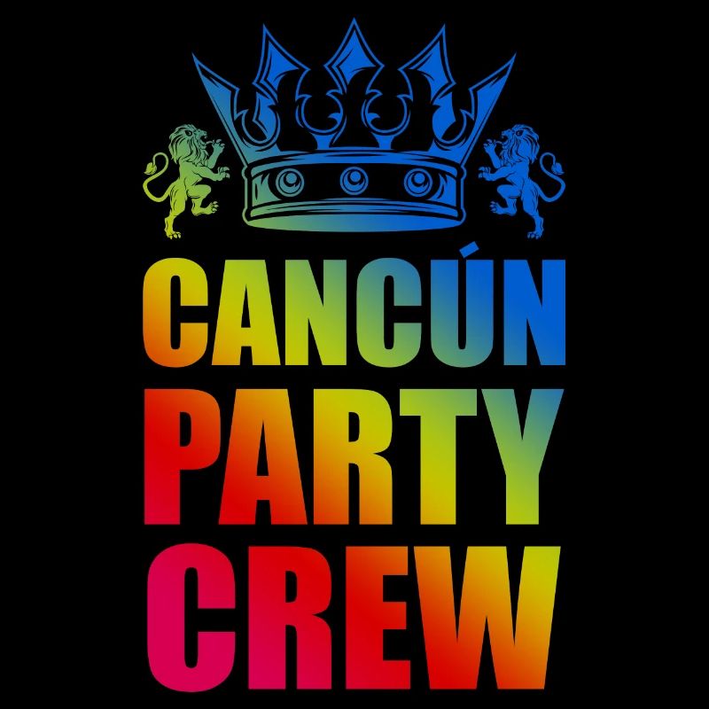 Cancun Party Crew Saying