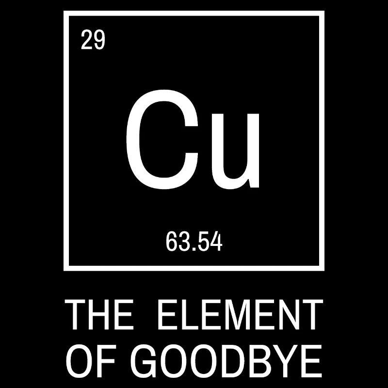 Cu Element of Goodbye | Element of goodby