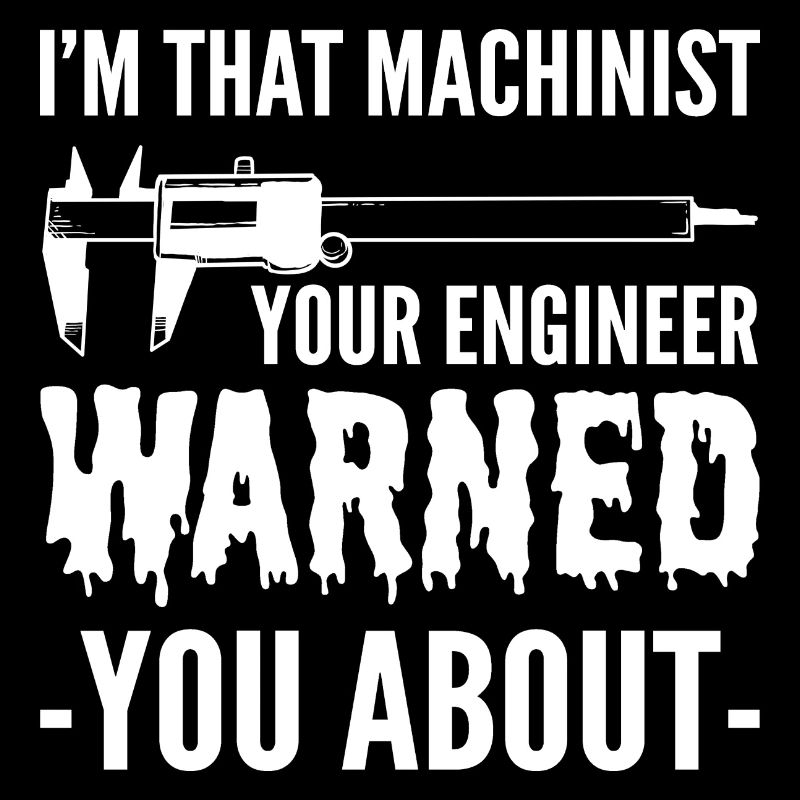 Engineer warned you Dedicated person gift