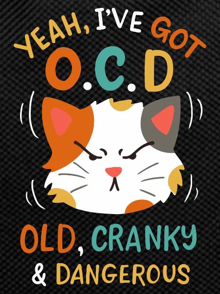 Yeah I’ve Got OCD