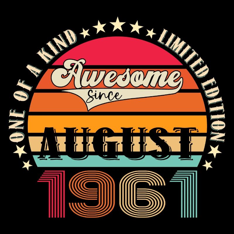 Awesome since August 1961 61. Geburtstag Geschenk