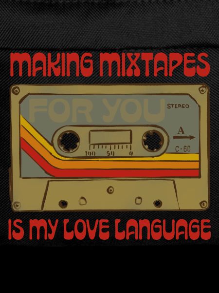 Mixtapes sind meine Liebessprache