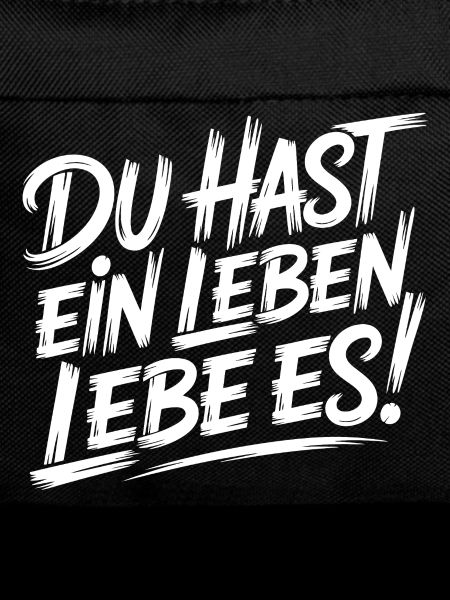 Lebe dein Leben