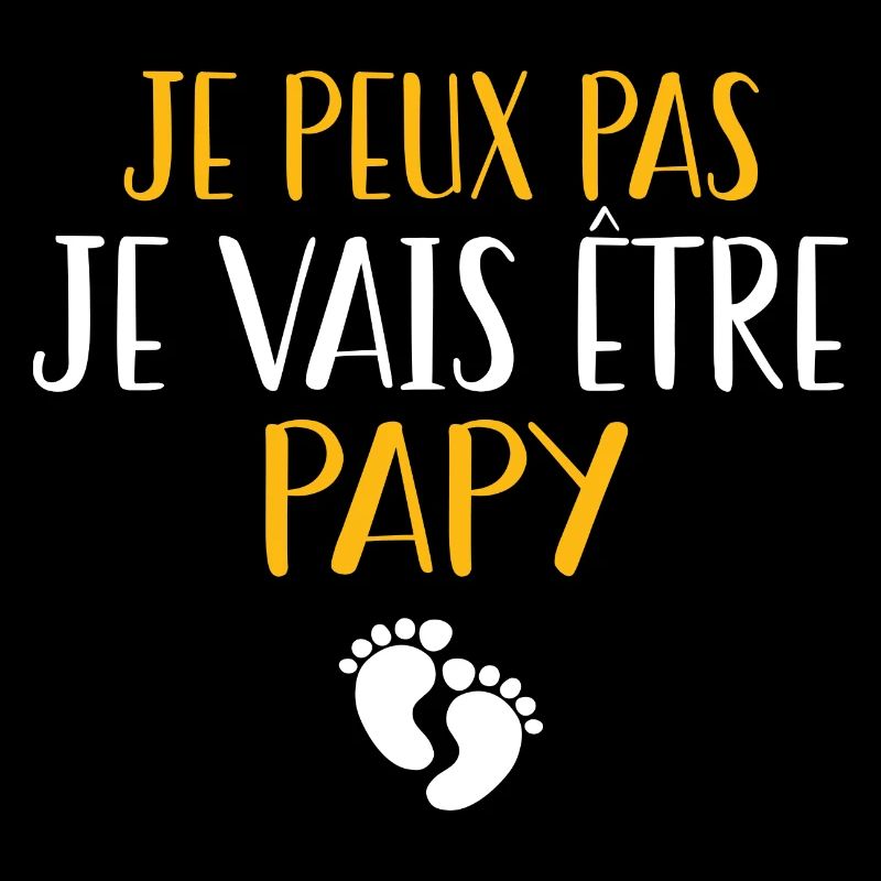 Je peux pas je vais être papy