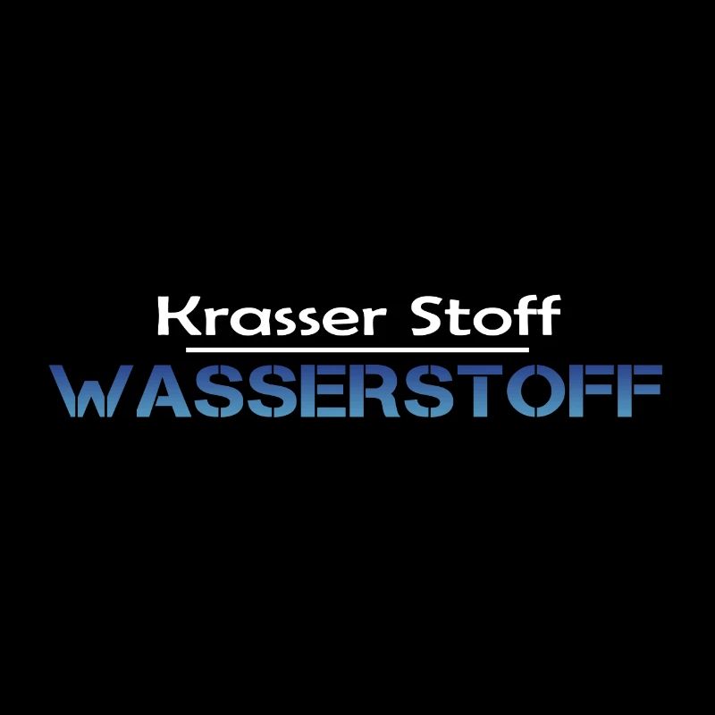 Wasserstoff - Krasser Stoff