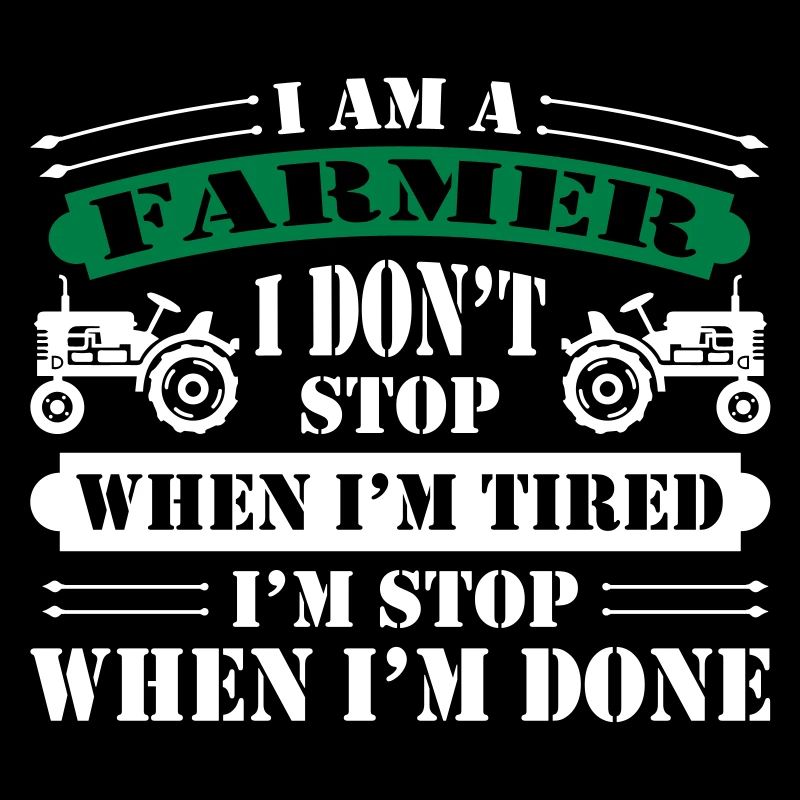I Am A Farmer
