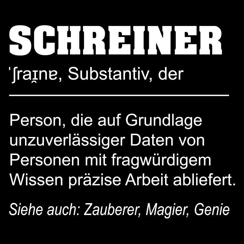Lustige Definition Schreiner Beruf
