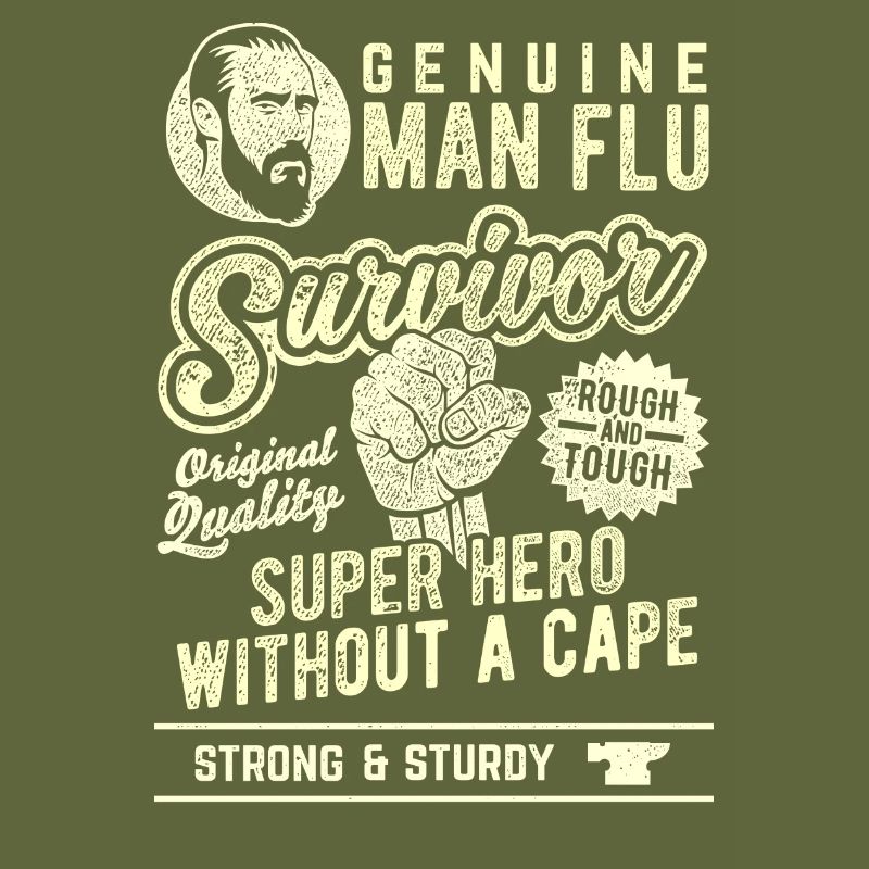 Déclaration de super-héros de Man Flu Survivor