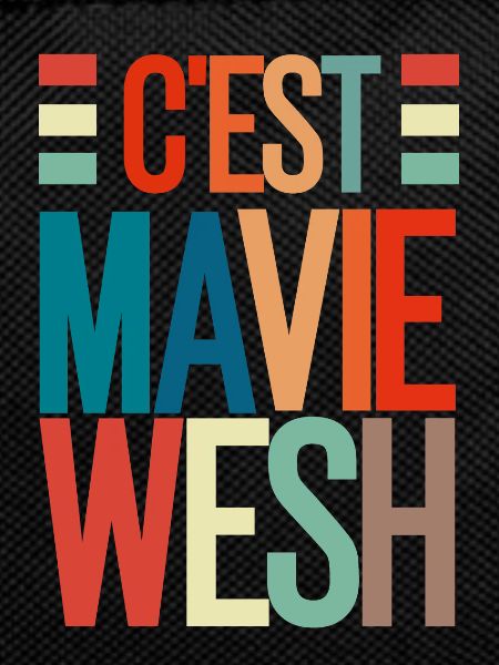 It's my wesh life