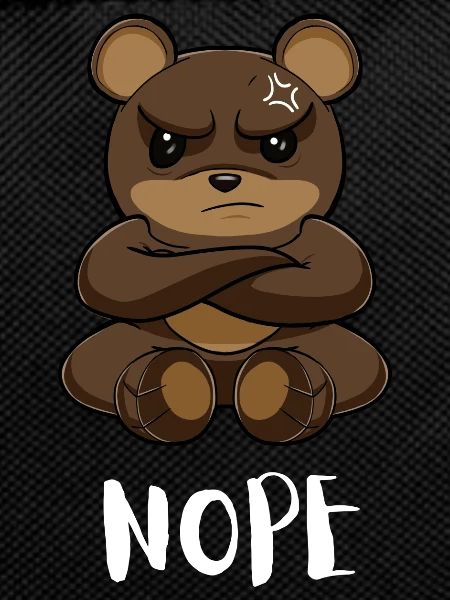 Nope Funny Lazy Bear