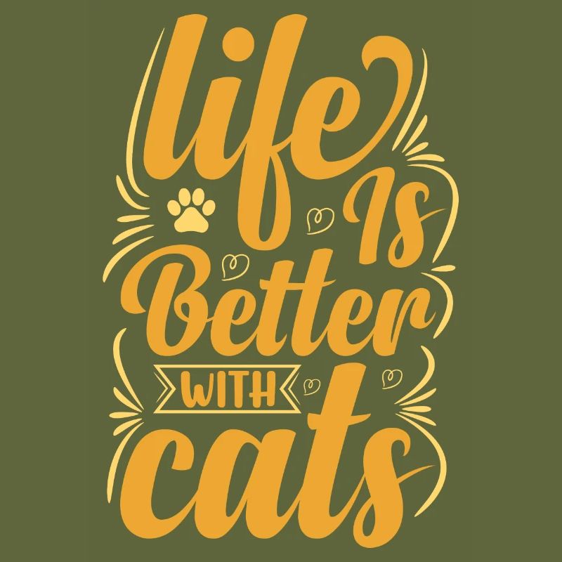 Life is Better with Cat