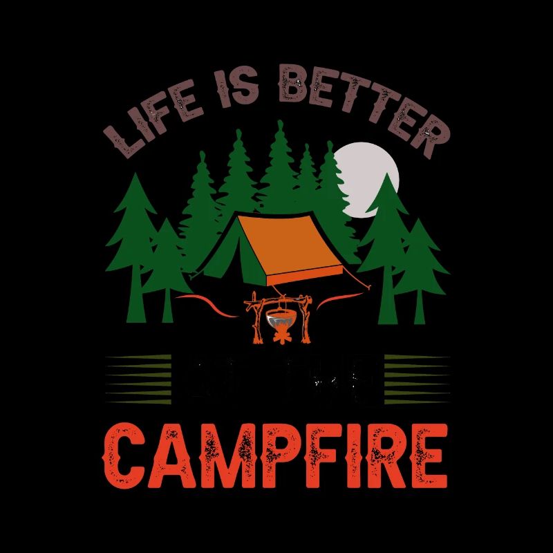 Life is Better at the Campfire