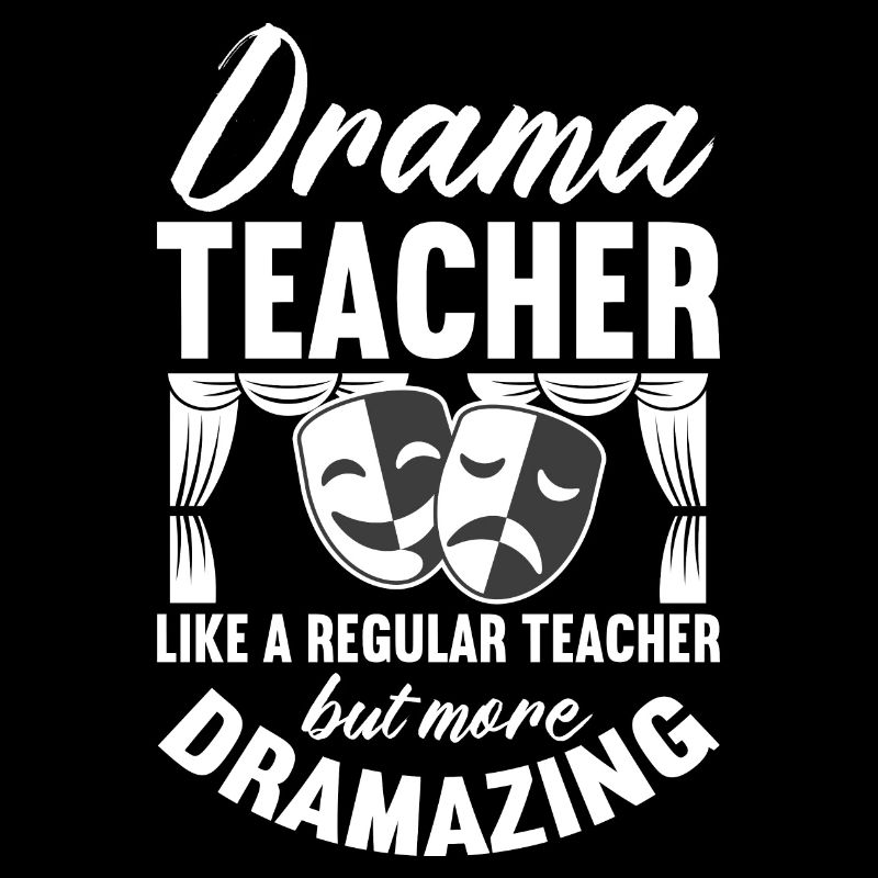 drama teacher regular teacher dramazing design