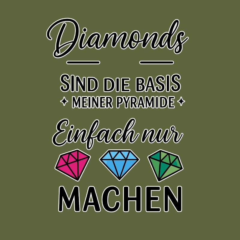 Diamonds sind die Basis meiner Pyramide