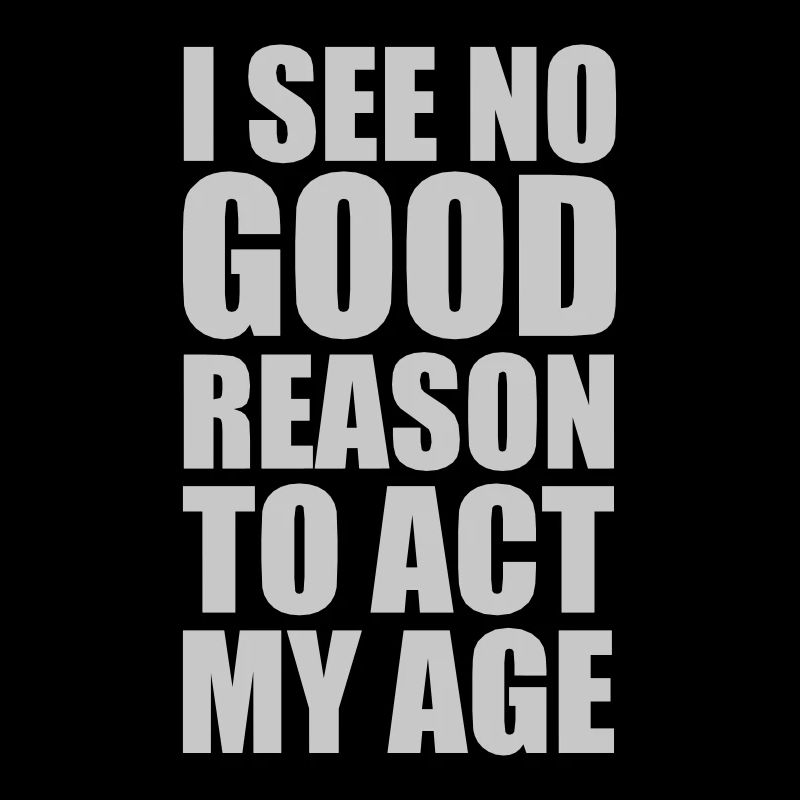 to act my age