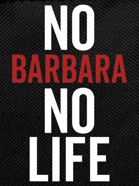 No Barbara No Life
